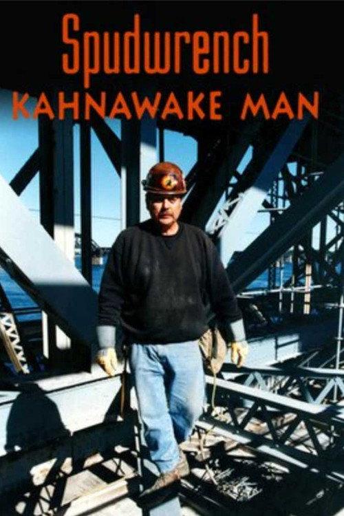 Spudwrench - Kahnawake Man 1998 official movie poster