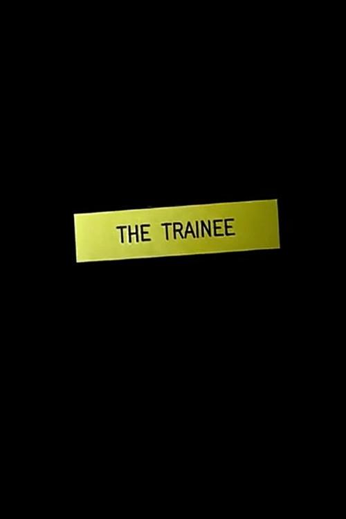The Trainee 2006 official movie poster
