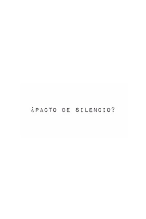 ¿Pacto de silencio? 2012 official movie poster