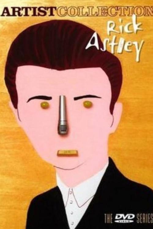 Rick Astley: Artist Collection 2007 official movie poster