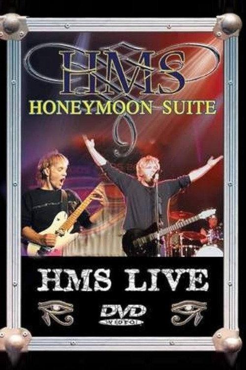 Honeymoon Suite - HMS Live 2005 official movie poster