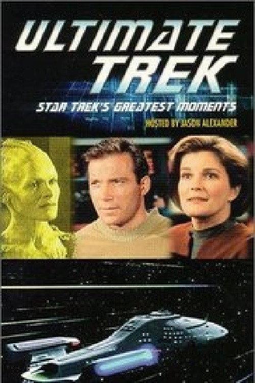 Ultimate Trek: Star Trek's Greatest Moments 1999 official movie poster