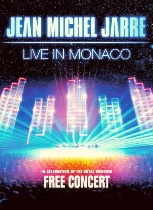 Jean-Michel Jarre - Live In Monaco 2011 official movie poster