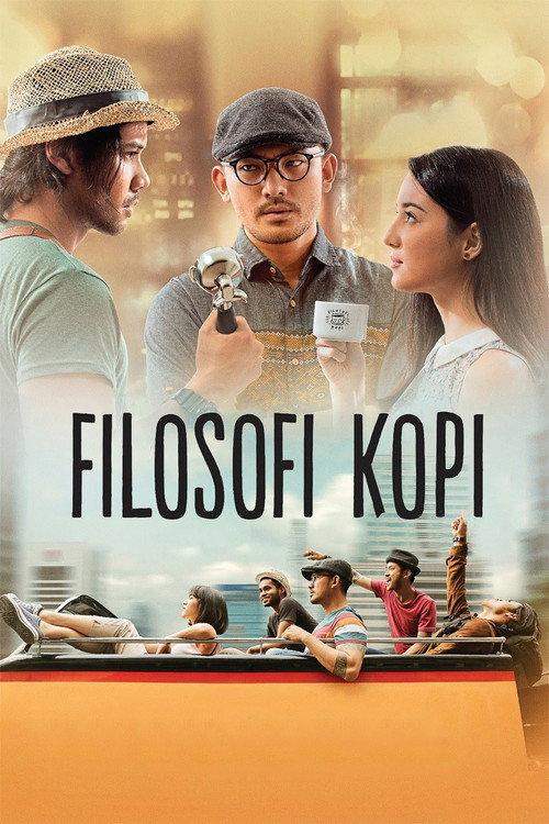 Filosofi Kopi 2015 official movie poster