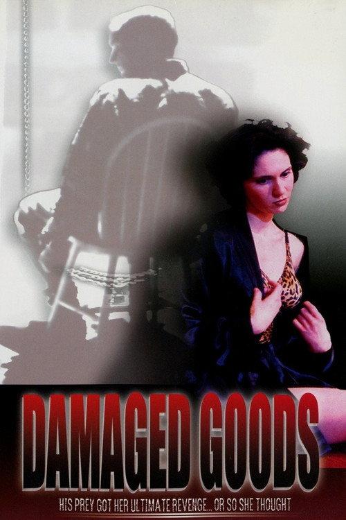 Damaged Goods 2009 official movie poster