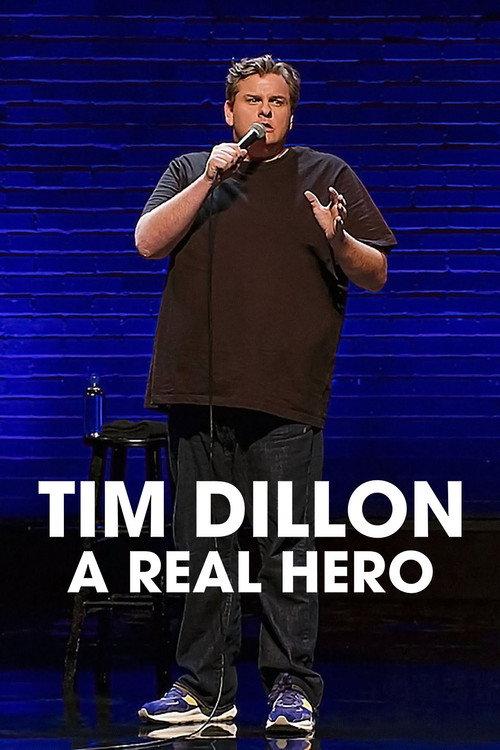 Tim Dillon: A Real Hero 2022 official movie poster