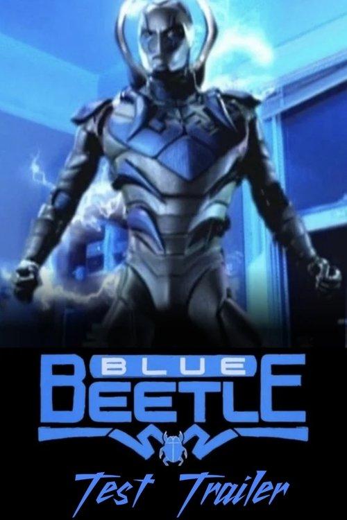 Blue Beetle: Test Trailer 2010 official movie poster