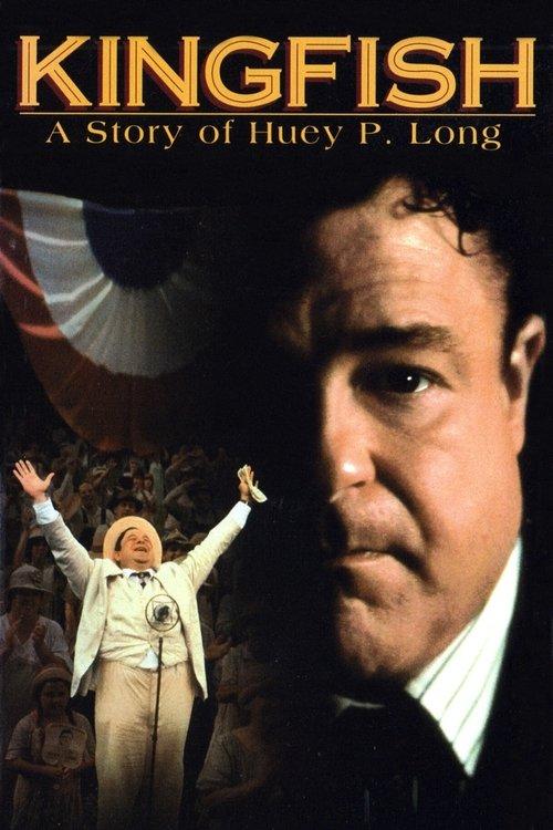 Kingfish: A Story of Huey P. Long 1995 official movie poster