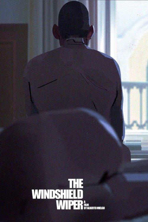 The Windshield Wiper 2021 official movie poster