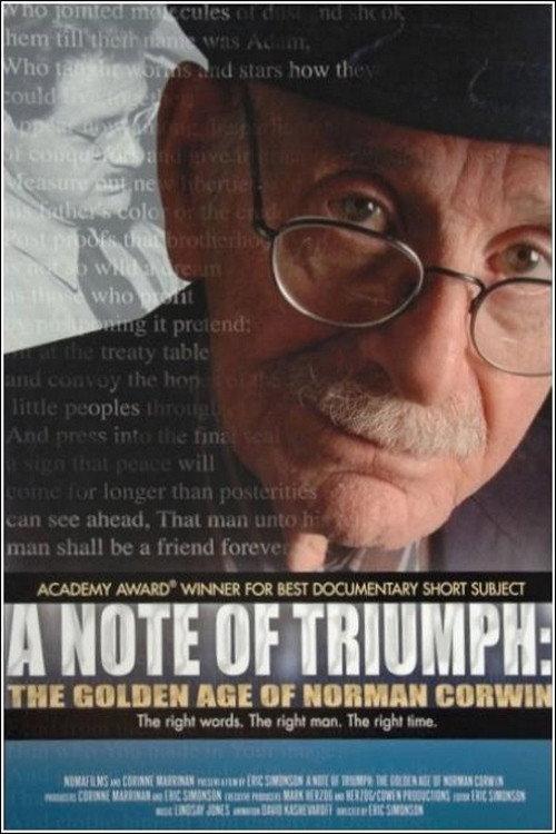 A Note of Triumph: The Golden Age of Norman Corwin 2005 official movie poster