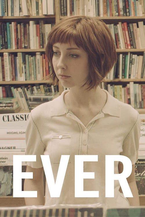 Ever 2014 official movie poster