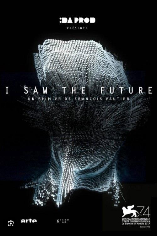 I Saw the Future 2017 official movie poster