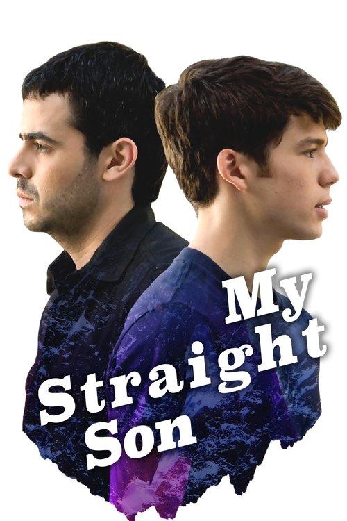 My Straight Son 2012 official movie poster