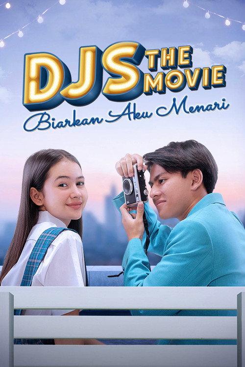 DJS The Movie: Biarkan Aku Menari 2022 official movie poster