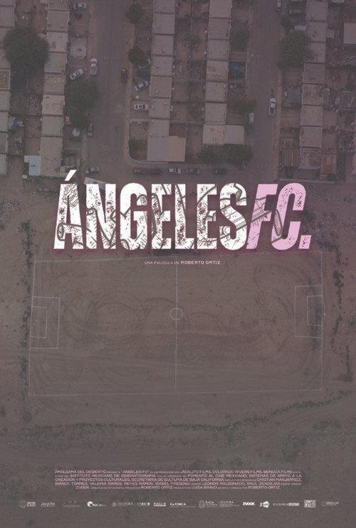 Angeles FC 2025 official movie poster