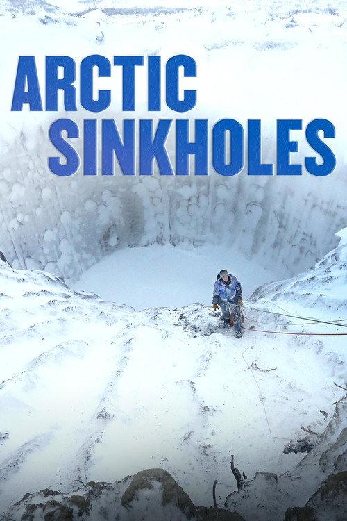Arctic Sinkholes 2022 official movie poster