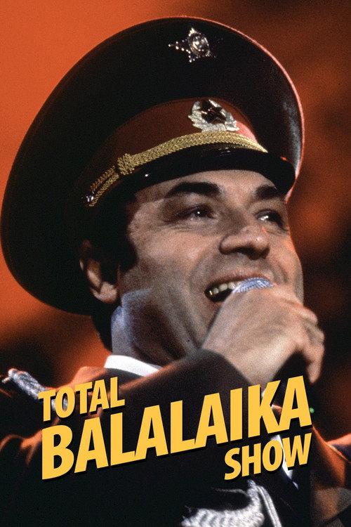Total Balalaika Show 1994 official movie poster