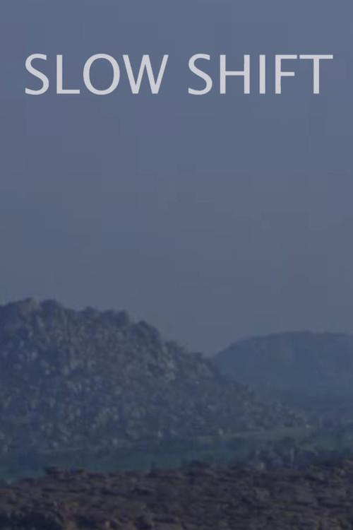 Slow Shift 2023 official movie poster