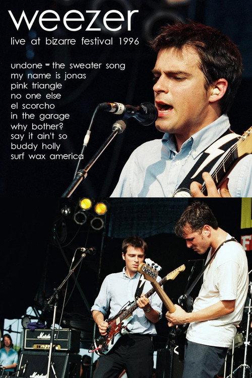 Weezer: Live at Bizarre Festival 1996 official movie poster