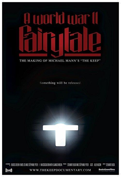 A World War II Fairy Tale: The Making of Michael Mann's 'The Keep' 2025 official movie poster