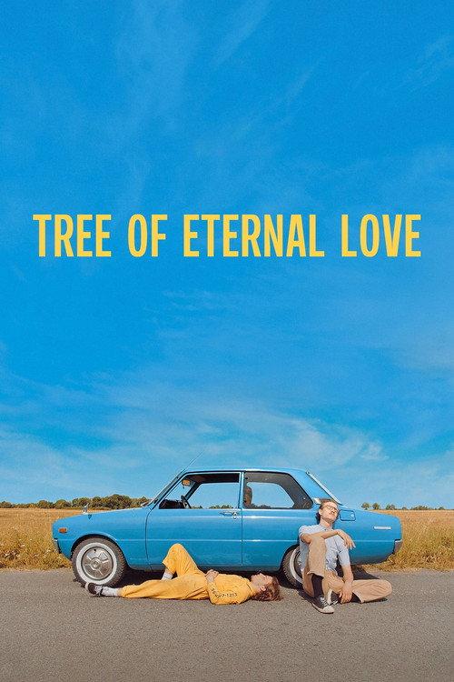 Tree of Eternal Love 2022 official movie poster