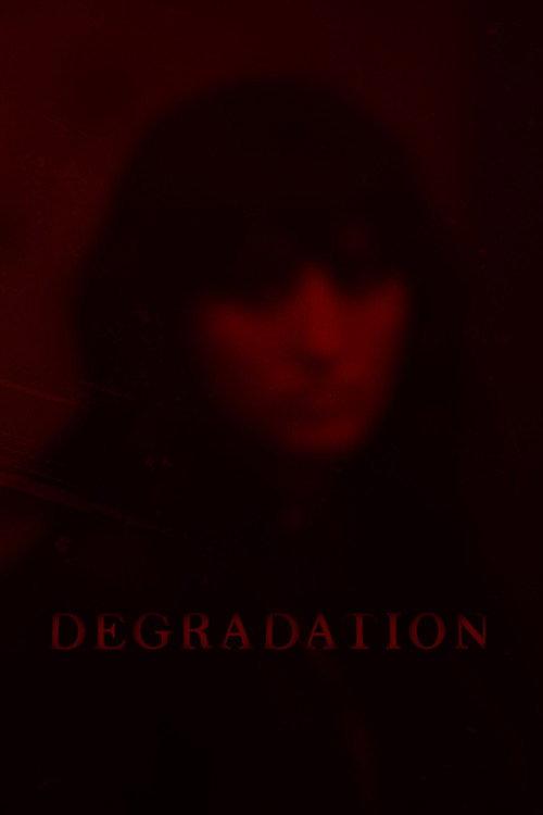 Degradation 2024 official movie poster