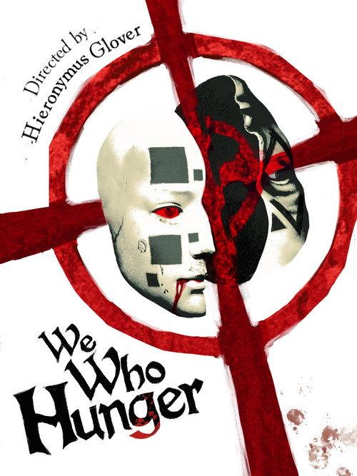 WE WHO HUNGER official movie poster