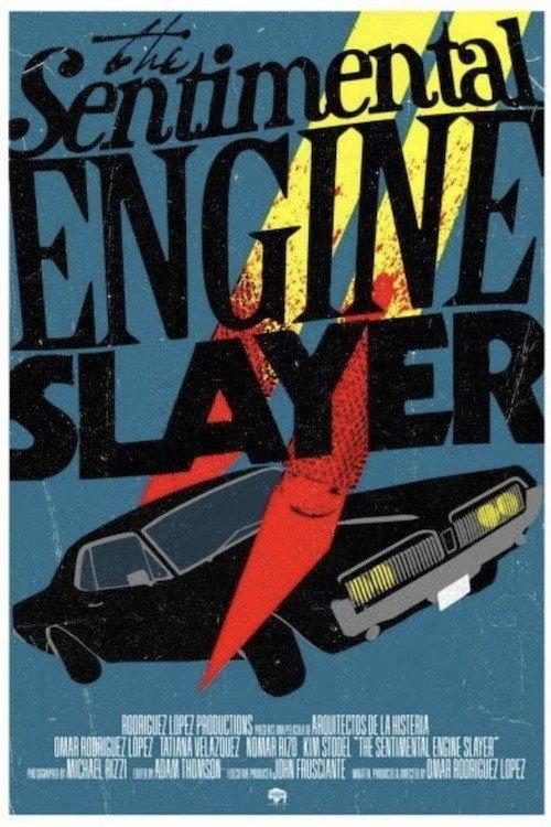 The Sentimental Engine Slayer 2010 official movie poster