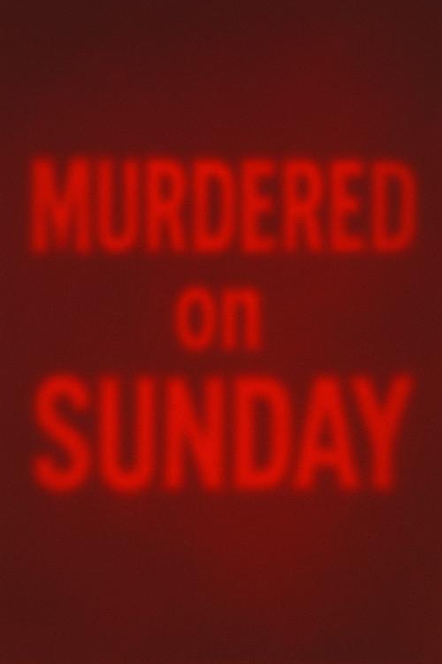 Murdered on Sunday 2011 official movie poster