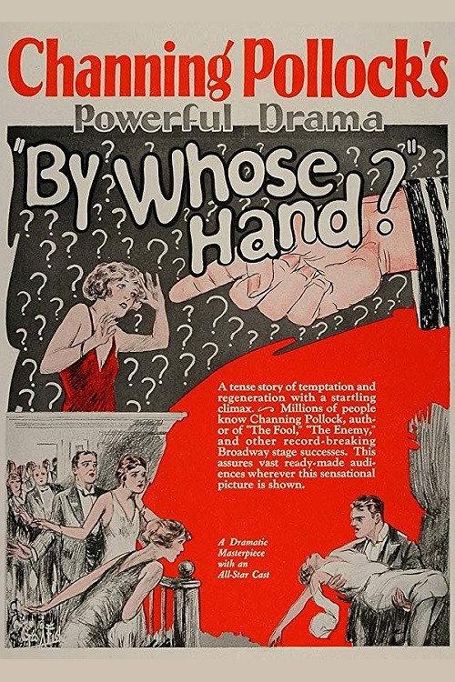 By Whose Hand? 1927 official movie poster