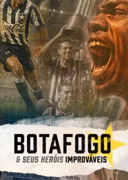 Botafogo & The Unsung Heroes 2025 official movie poster