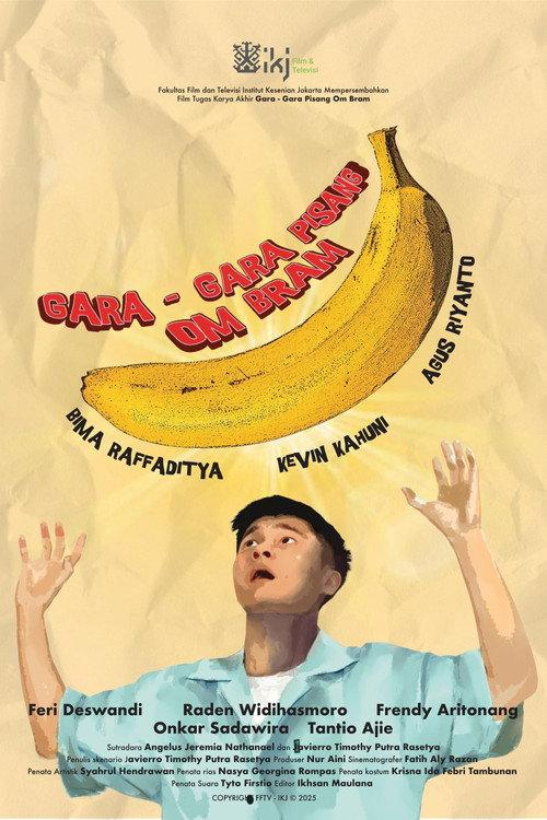 Gara-Gara Pisang Om Bram! 2025 official movie poster