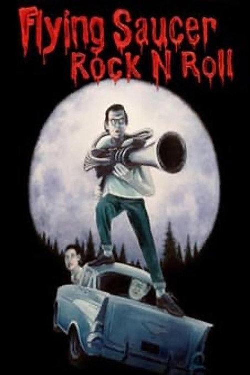 Flying Saucer Rock 'N' Roll 2006 official movie poster