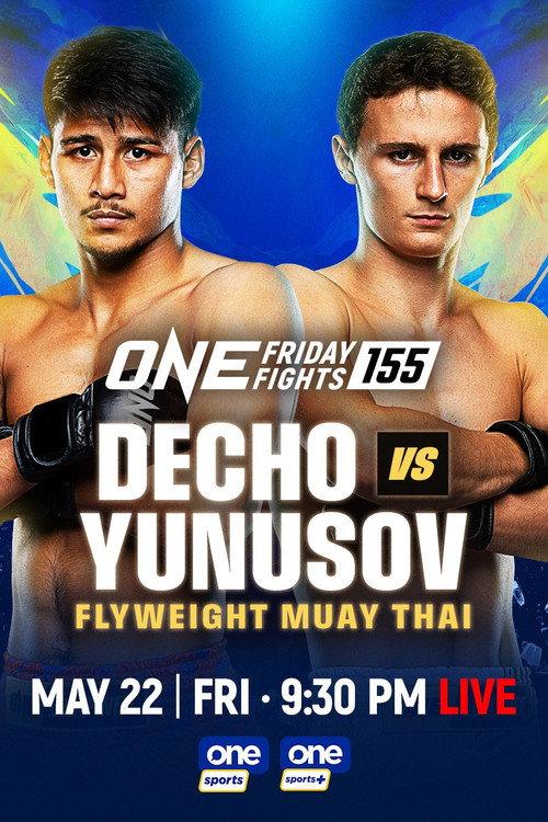 ONE Friday Fights 155: Decho vs. Yunusov 2026 official movie poster