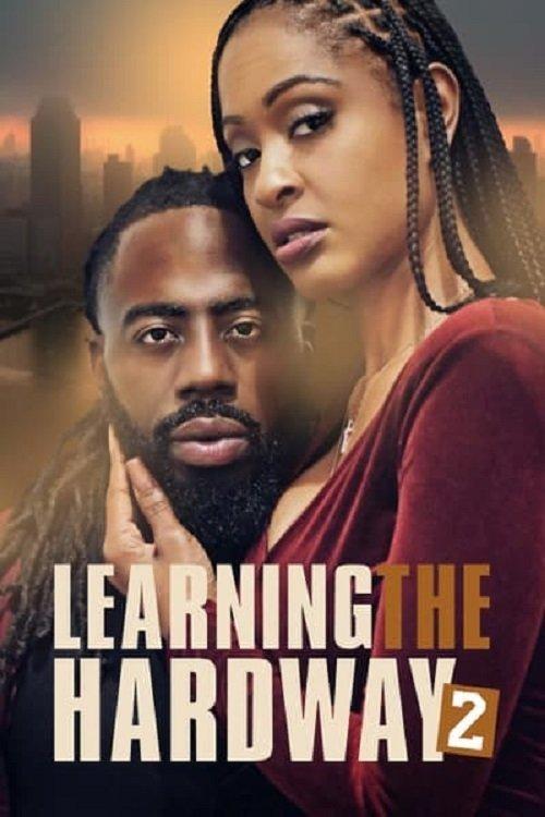 Learning the Hard Way 2 2021 official movie poster