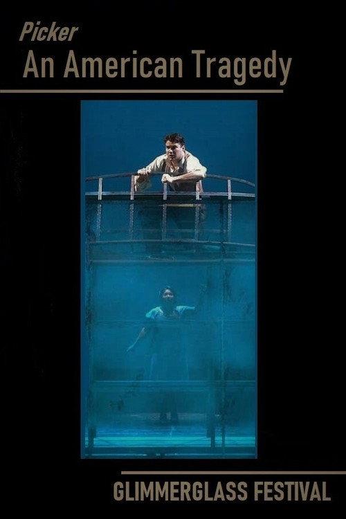 An American Tragedy - Glimmerglass Festival 2014 official movie poster