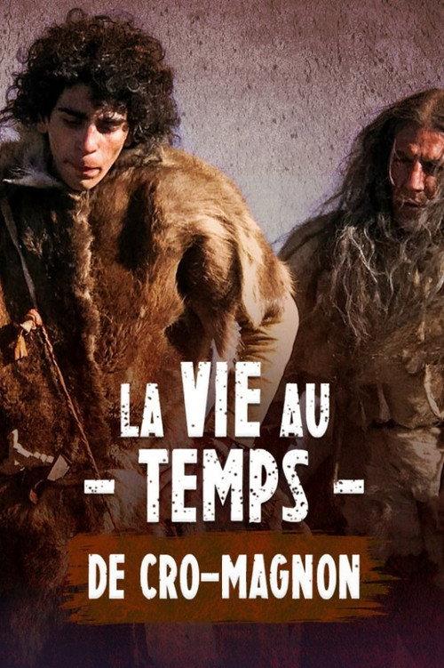 La vie au temps de Cro-Magnon 2019 official movie poster