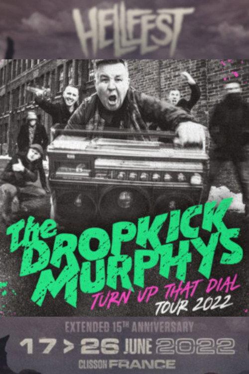 Dropkick Murphys - Au Hellfest 2022 2022 official movie poster