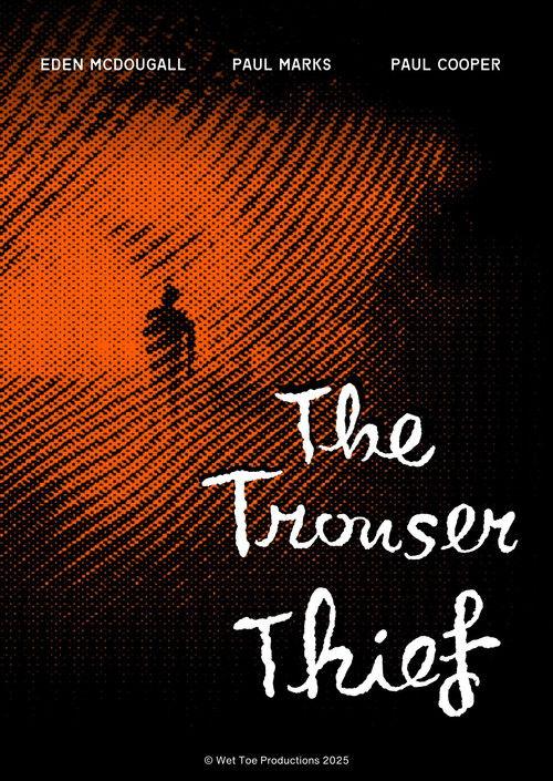 The Trouser Thief 2025 official movie poster