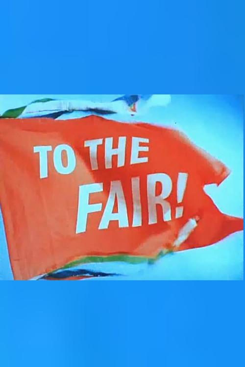 To the Fair! 1964 official movie poster