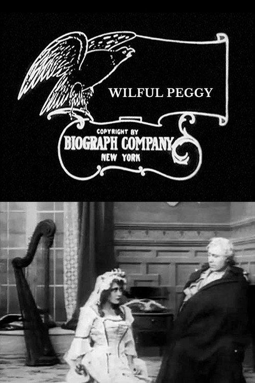 Wilful Peggy 1910 official movie poster