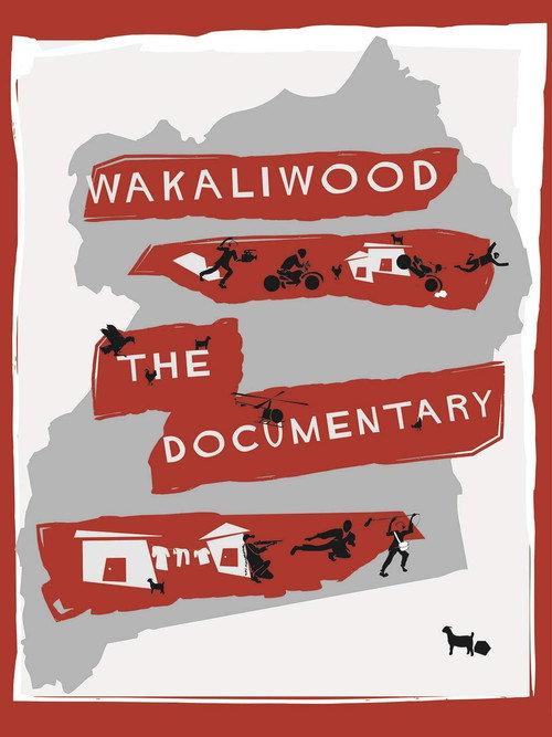 Wakaliwood: The Documentary 2012 official movie poster