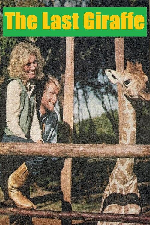 The Last Giraffe 1979 official movie poster