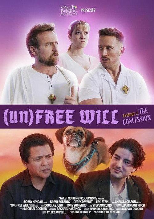 (Un)Free Will: The Confession 2025 official movie poster