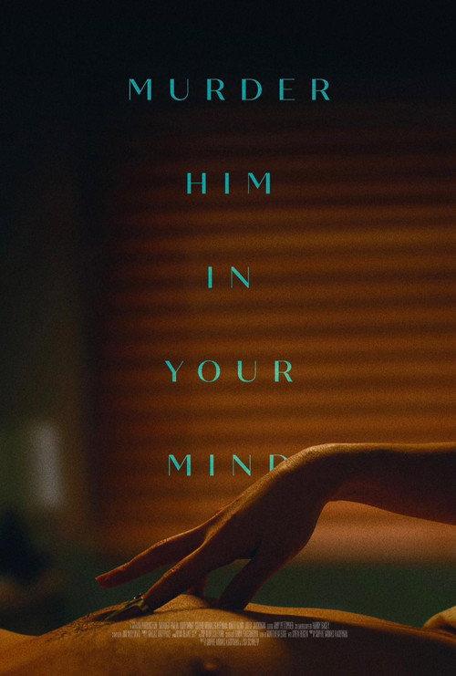 Murder Him in Your Mind 2026 official movie poster