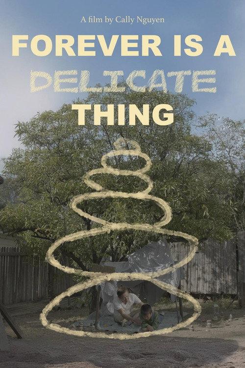 Forever is a Delicate Thing official movie poster