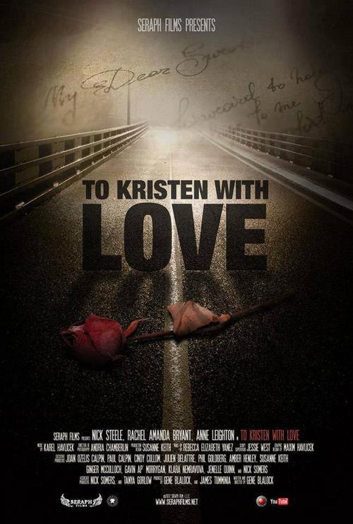 To Kristen With Love 2013 official movie poster