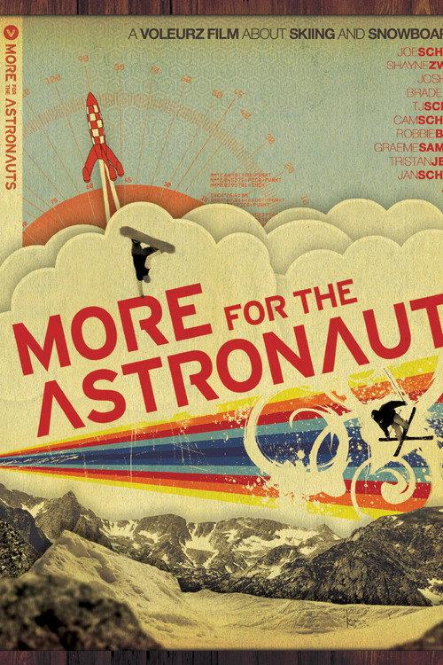 More for the Astronauts 2007 official movie poster