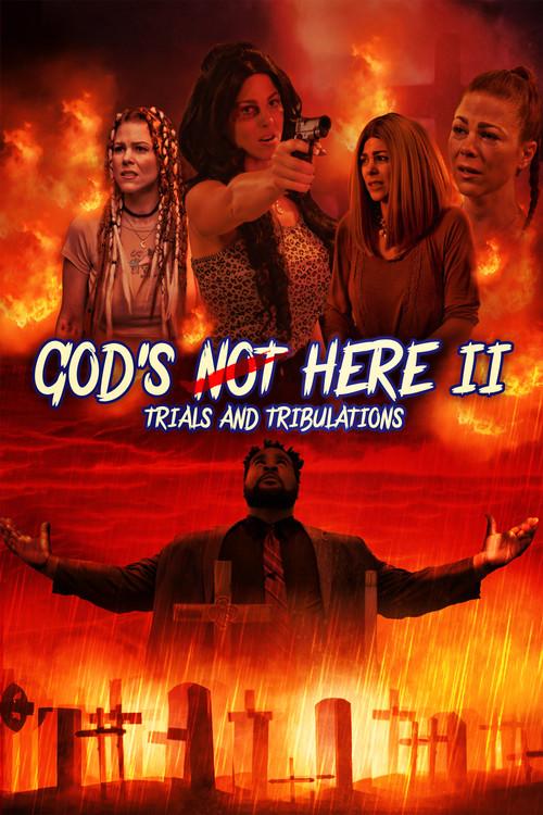 God's Not Here II: Trials & Tribulations 2024 official movie poster
