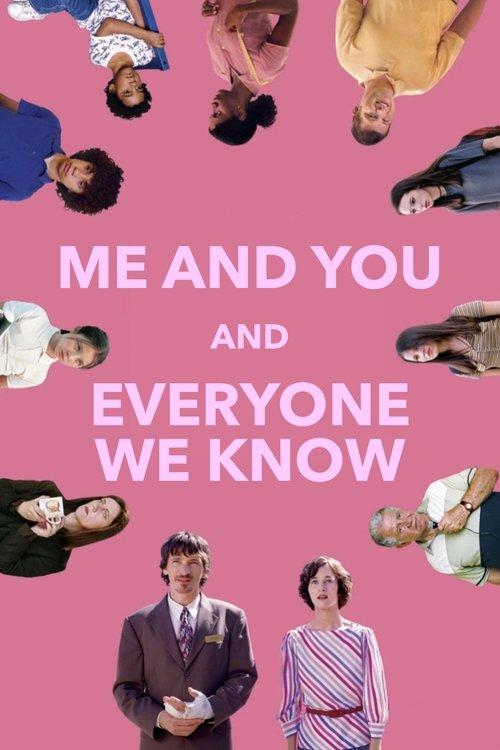 Me and You and Everyone We Know 2005 official movie poster